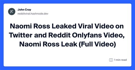 naomi.ross leaked|Shocking Naomi Ross Leaked Video Exposed